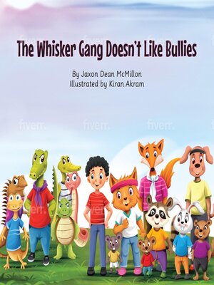 cover image of The Whisker Gang Doesn't Like Bullies